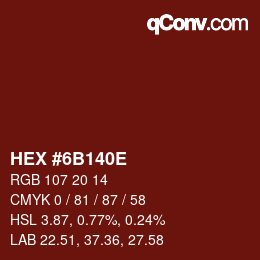 Color code: HEX #6B140E | qconv.com