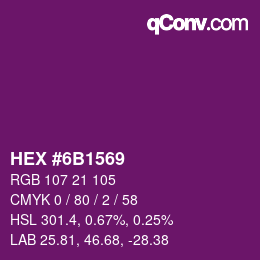 カラーコード: HEX #6B1569 | qconv.com