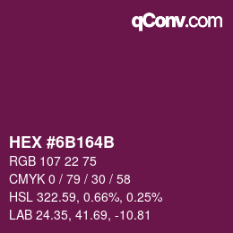 Color code: HEX #6B164B | qconv.com