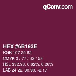 Color code: HEX #6B193E | qconv.com