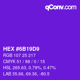 Color code: HEX #6B19D9 | qconv.com