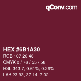 Color code: HEX #6B1A30 | qconv.com