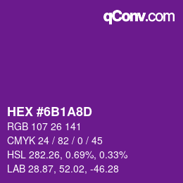 Color code: HEX #6B1A8D | qconv.com