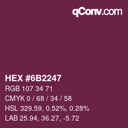 Color code: HEX #6B2247 | qconv.com