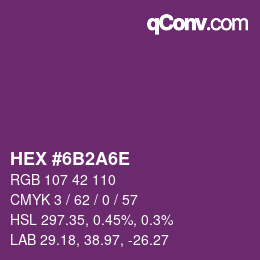 Color code: HEX #6B2A6E | qconv.com