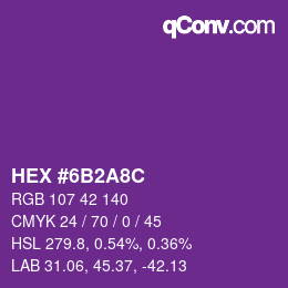 カラーコード: HEX #6B2A8C | qconv.com