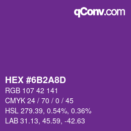 カラーコード: HEX #6B2A8D | qconv.com