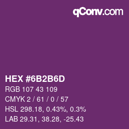 Color code: HEX #6B2B6D | qconv.com