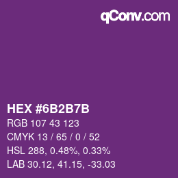 颜色代码: HEX #6B2B7B | qconv.com