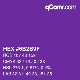 カラーコード: HEX #6B2B9F | qconv.com