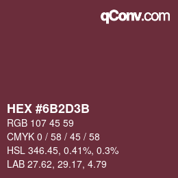 Color code: HEX #6B2D3B | qconv.com