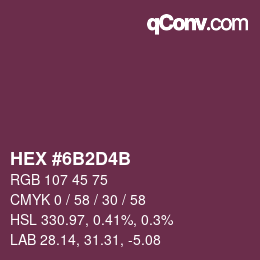 Color code: HEX #6B2D4B | qconv.com