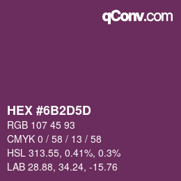 カラーコード: HEX #6B2D5D | qconv.com