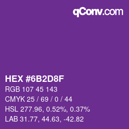 カラーコード: HEX #6B2D8F | qconv.com