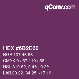 颜色代码: HEX #6B2E60 | qconv.com