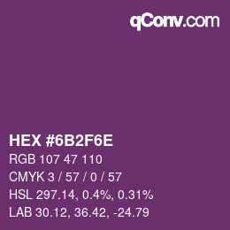 Color code: HEX #6B2F6E | qconv.com
