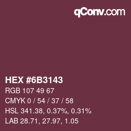 Color code: HEX #6B3143 | qconv.com