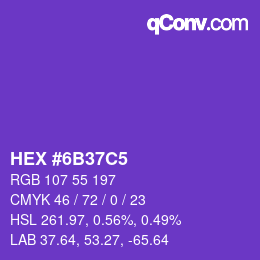 カラーコード: HEX #6B37C5 | qconv.com