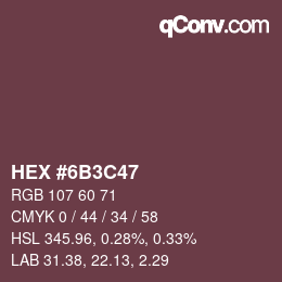 Color code: HEX #6B3C47 | qconv.com