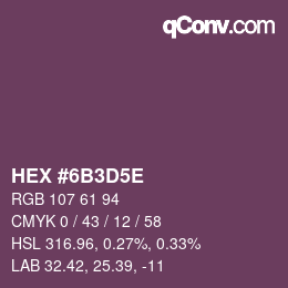 カラーコード: HEX #6B3D5E | qconv.com