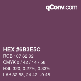 Color code: HEX #6B3E5C | qconv.com