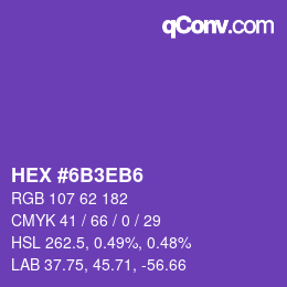 カラーコード: HEX #6B3EB6 | qconv.com