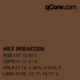 カラーコード: HEX #6B483200 | qconv.com