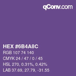 カラーコード: HEX #6B4A8C | qconv.com
