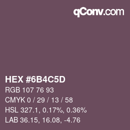 Color code: HEX #6B4C5D | qconv.com
