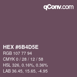 颜色代码: HEX #6B4D5E | qconv.com