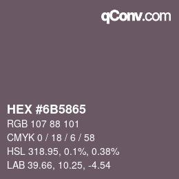 カラーコード: HEX #6B5865 | qconv.com