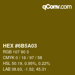 Color code: HEX #6B5A03 | qconv.com