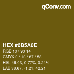 Farbcode: HEX #6B5A0E | qconv.com