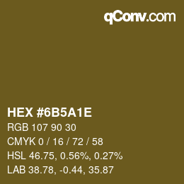 Color code: HEX #6B5A1E | qconv.com