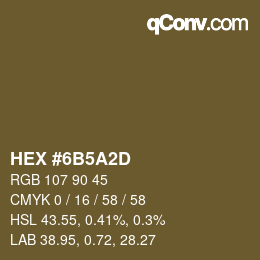 カラーコード: HEX #6B5A2D | qconv.com