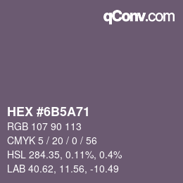 Color code: HEX #6B5A71 | qconv.com