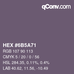 カラーコード: HEX #6B5A71 | qconv.com