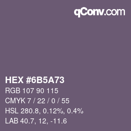 カラーコード: HEX #6B5A73 | qconv.com