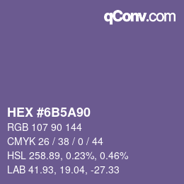 カラーコード: HEX #6B5A90 | qconv.com