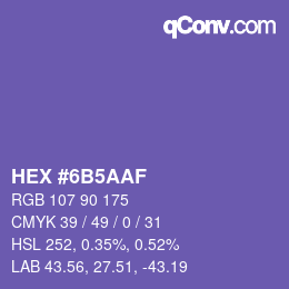 颜色代码: HEX #6B5AAF | qconv.com