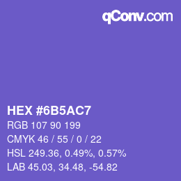 カラーコード: HEX #6B5AC7 | qconv.com