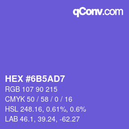 カラーコード: HEX #6B5AD7 | qconv.com