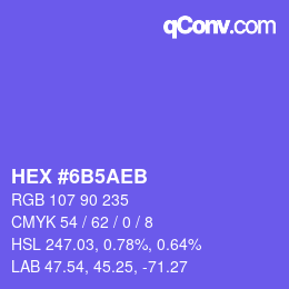 カラーコード: HEX #6B5AEB | qconv.com