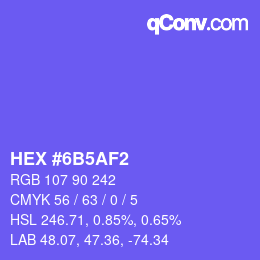 颜色代码: HEX #6B5AF2 | qconv.com