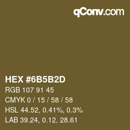 カラーコード: HEX #6B5B2D | qconv.com