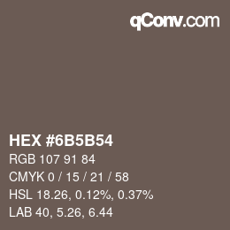 カラーコード: HEX #6B5B54 | qconv.com