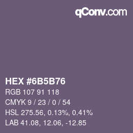 Código de color: HEX #6B5B76 | qconv.com