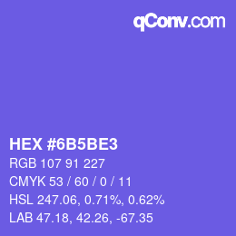 カラーコード: HEX #6B5BE3 | qconv.com