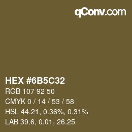 カラーコード: HEX #6B5C32 | qconv.com
