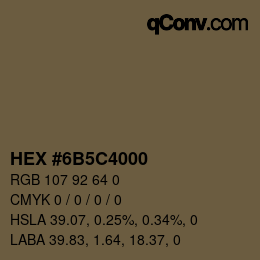 Color code: HEX #6B5C4000 | qconv.com